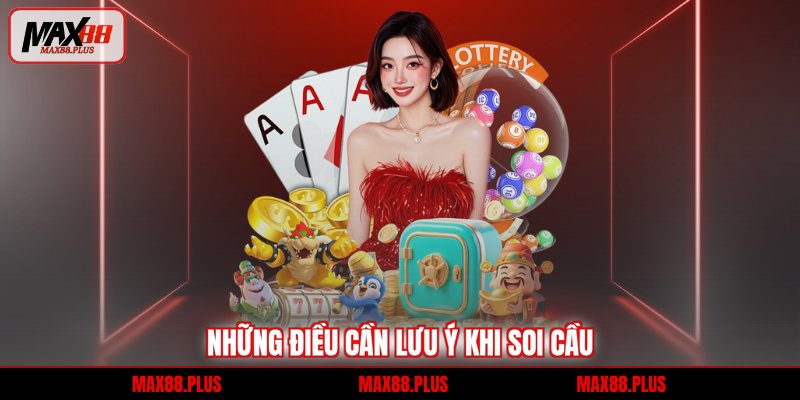 Lô Nháy 2 - Chiến Thuật Bắt Số Chuẩn Xác Mỗi Ngày 3 Những điều cần lưu ý khi soi cầu