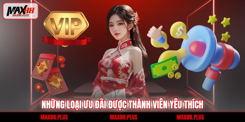 Những loại ưu đãi được thành viên yêu thích